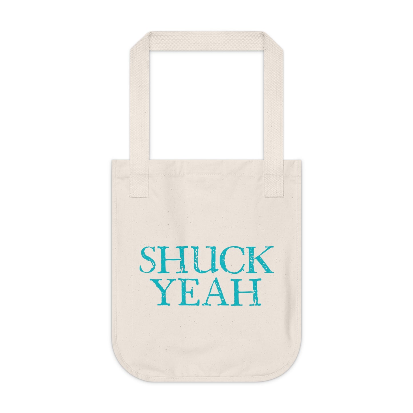 "Shuck Yeah" Reusable Organic Canvas Tote Bag